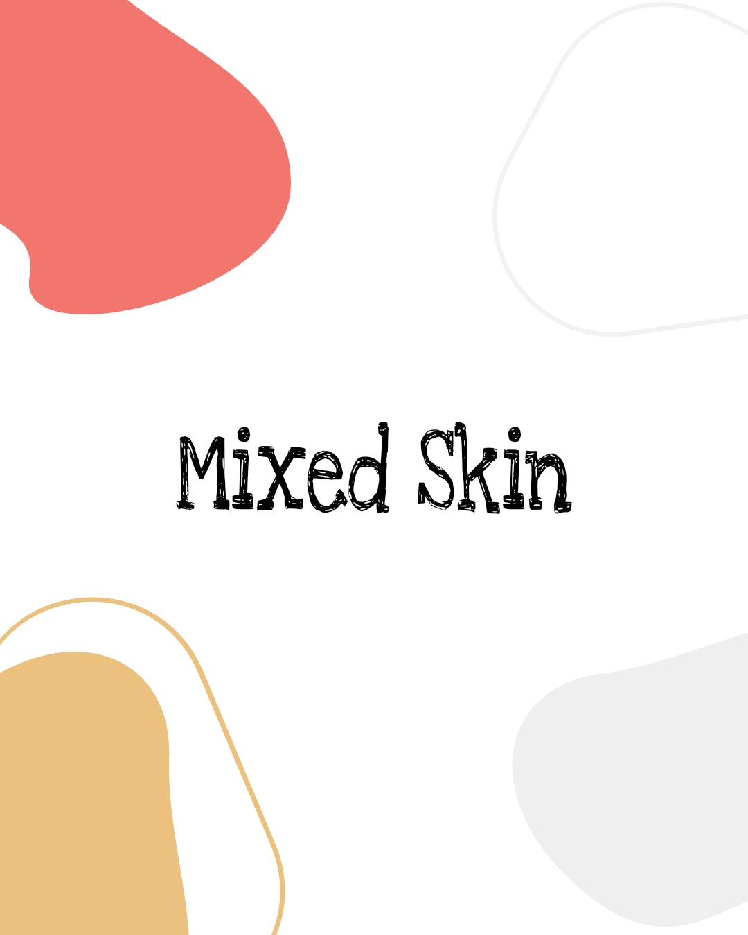 Mixed Skin